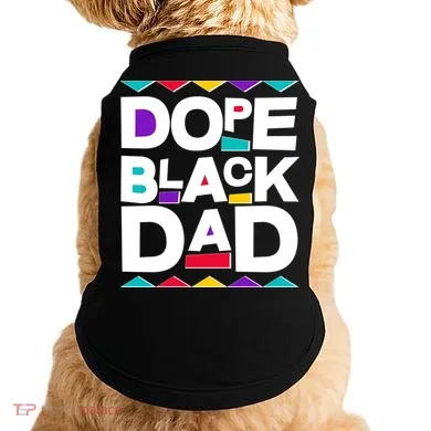 Dope Black Dad Doggie Tank