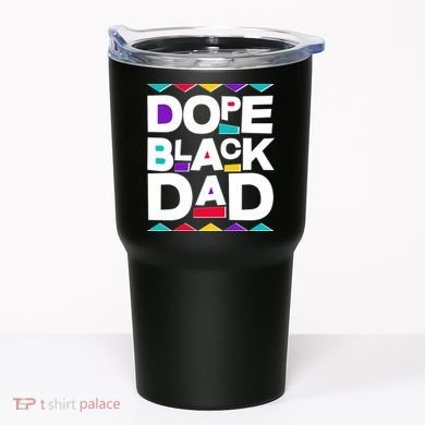 Dope Black Dad Tumbler