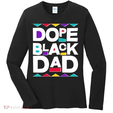 Dope Black Dad Women's Long Sleeve Shirt