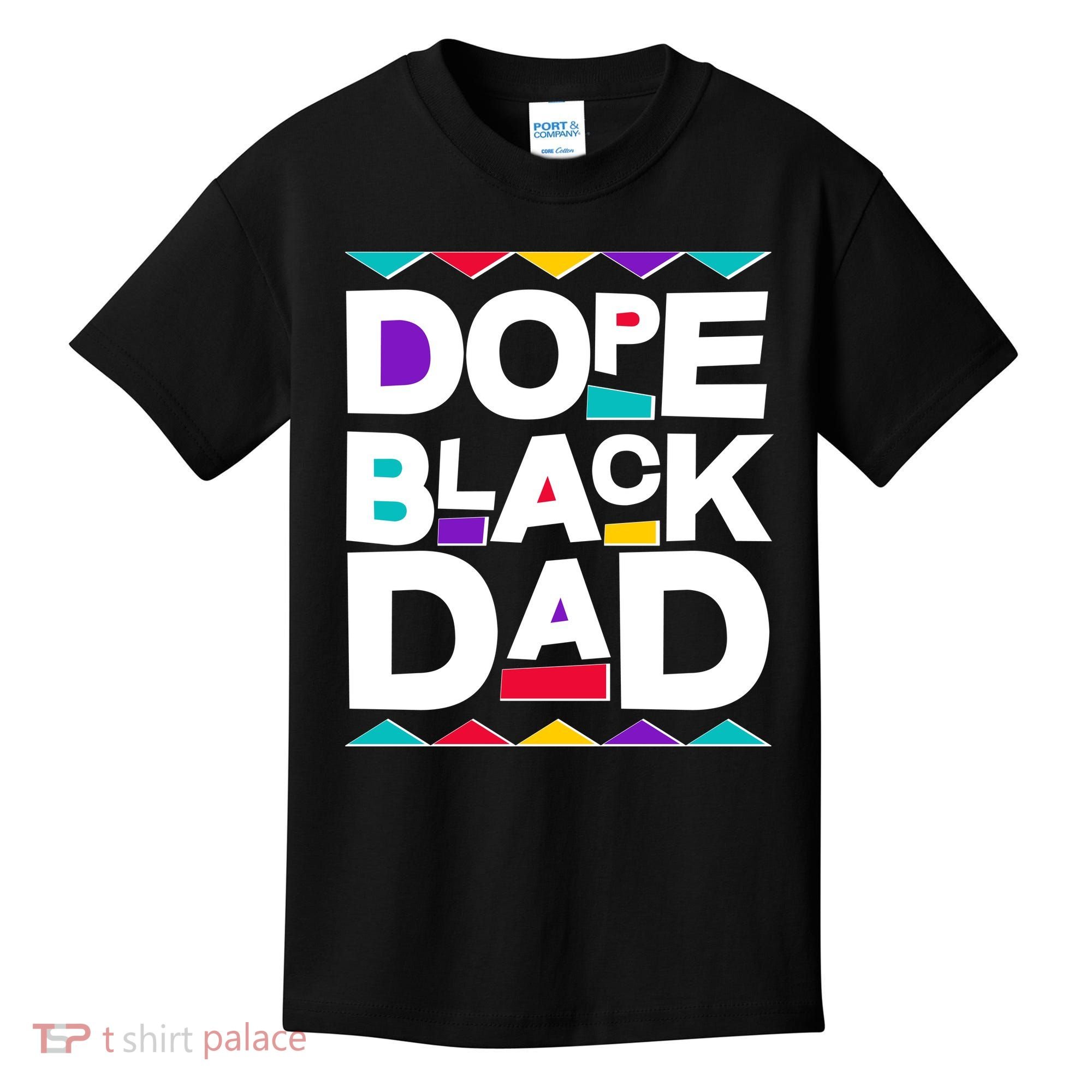 Dope Black Dad Kids T-Shirt