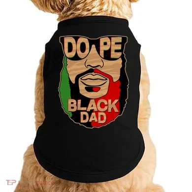 DOPE Black Dad Father's Day Doggie Tank