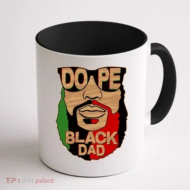 DOPE Black Dad Father's Day Coffee Mug back