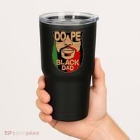 DOPE Black Dad Father's Day Tumbler thumb 2