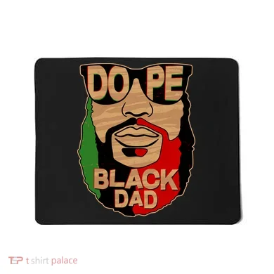 DOPE Black Dad Father's Day Mousepad