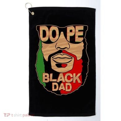 DOPE Black Dad Father's Day Golf Towel