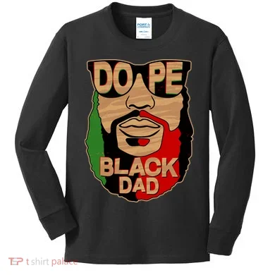 DOPE Black Dad Father's Day Kids Long Sleeve Shirt