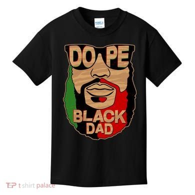 DOPE Black Dad Father's Day Kids T-Shirt