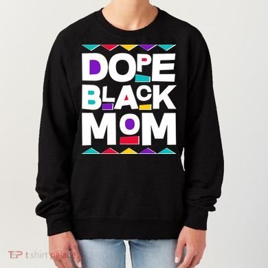Dope Black Mom Women's Sweatshirt