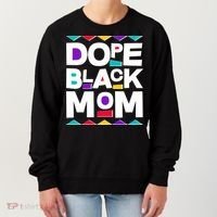 Dope Black Mom Women's Sweatshirt thumb 0