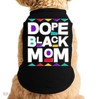 Dope Black Mom Doggie Tank thumb 0