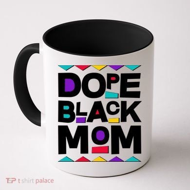 Dope Black Mom Coffee Mug