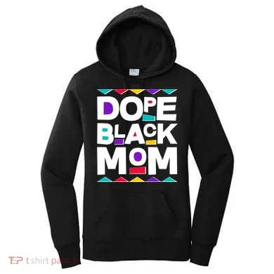 Dope Black Mom Women's Hoodie