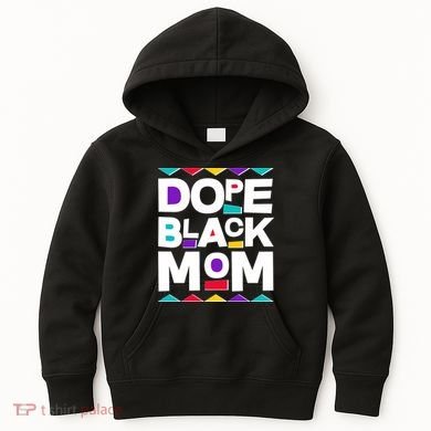 Dope Black Mom Kids Hoodie