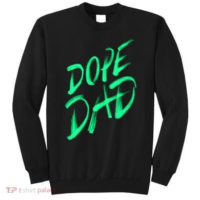 Dope Dad Sweatshirt