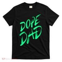 Dope Dad T-Shirt thumb 0