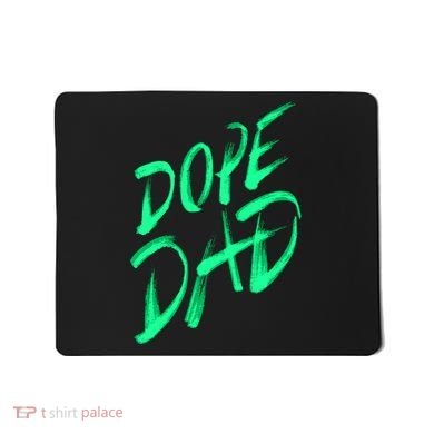 Dope Dad Mousepad