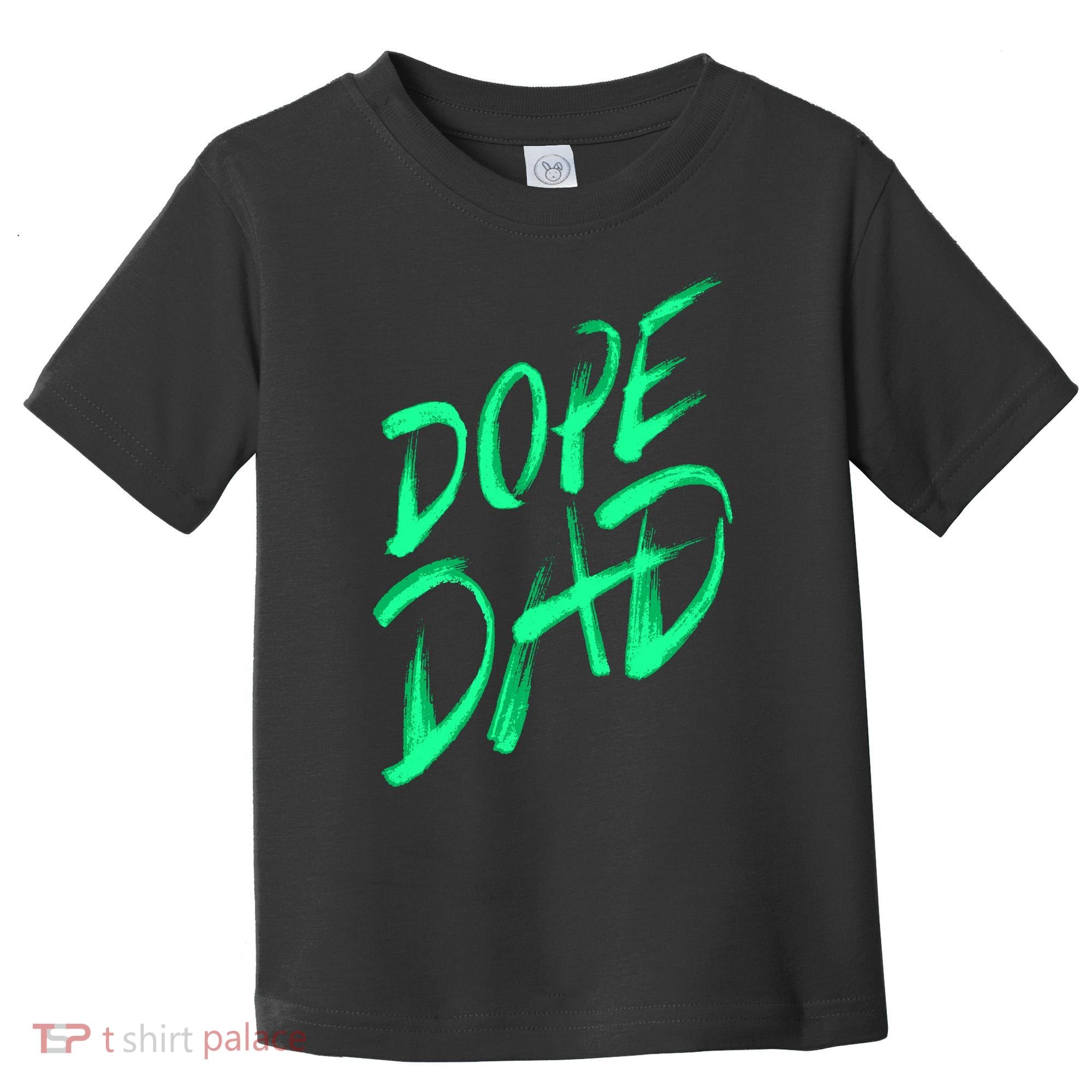 Dope Dad Toddler T-Shirt