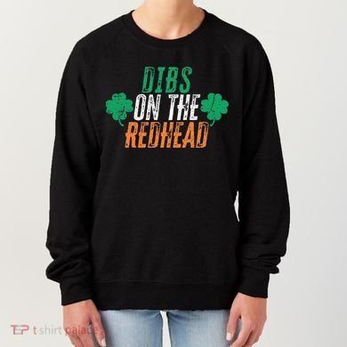 Dibs Onhe Redhead Shamrock St. Patrick's Day Drinking Women's Sweatshirt