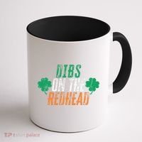 Dibs Onhe Redhead Shamrock St. Patrick's Day Drinking Coffee Mug thumb 1