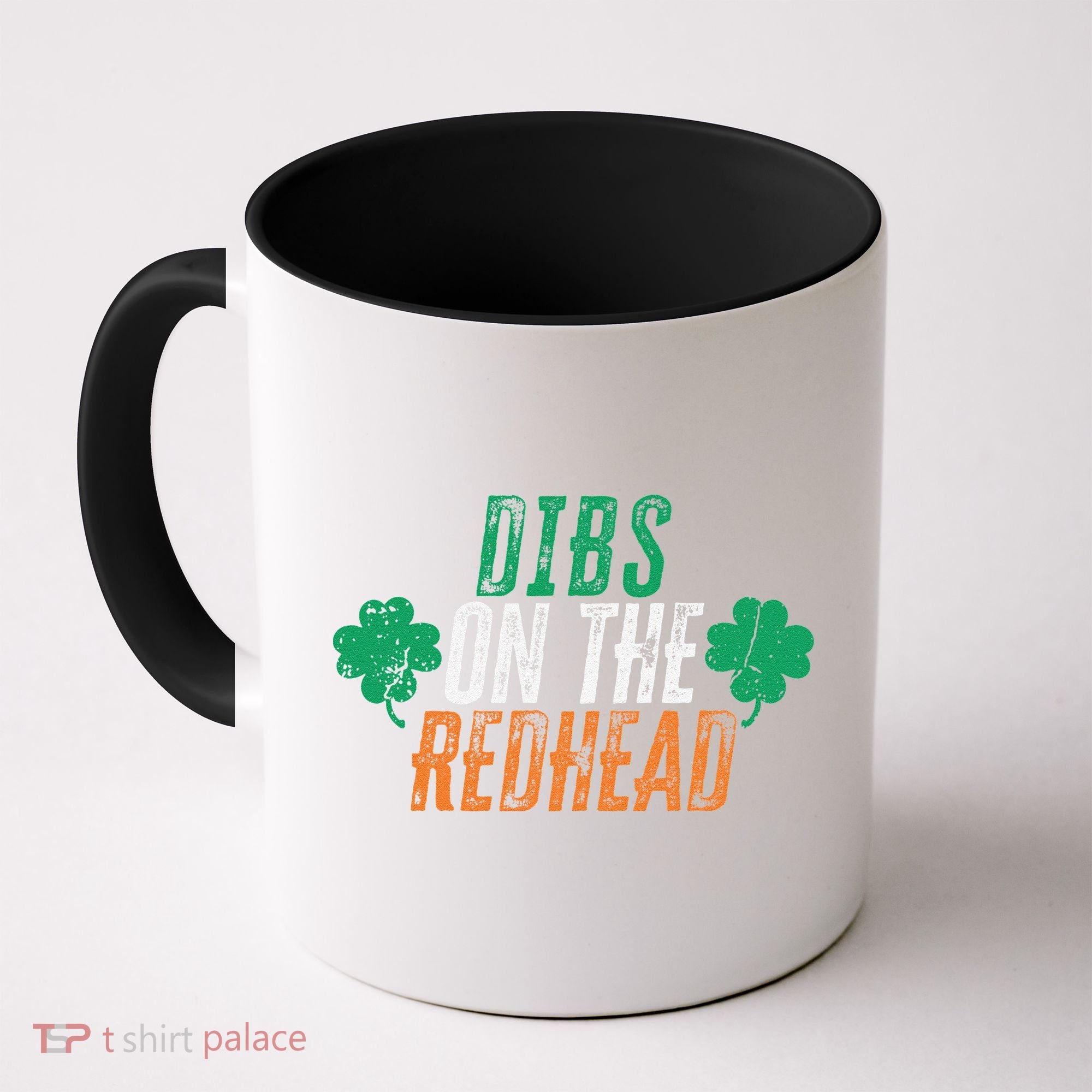 Dibs Onhe Redhead Shamrock St. Patrick's Day Drinking Coffee Mug