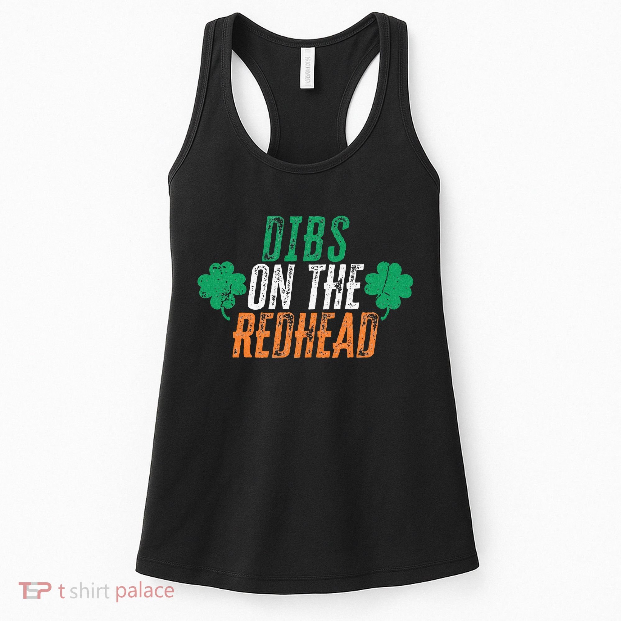 Dibs Onhe Redhead Shamrock St. Patrick's Day Drinking Women's Tank Top