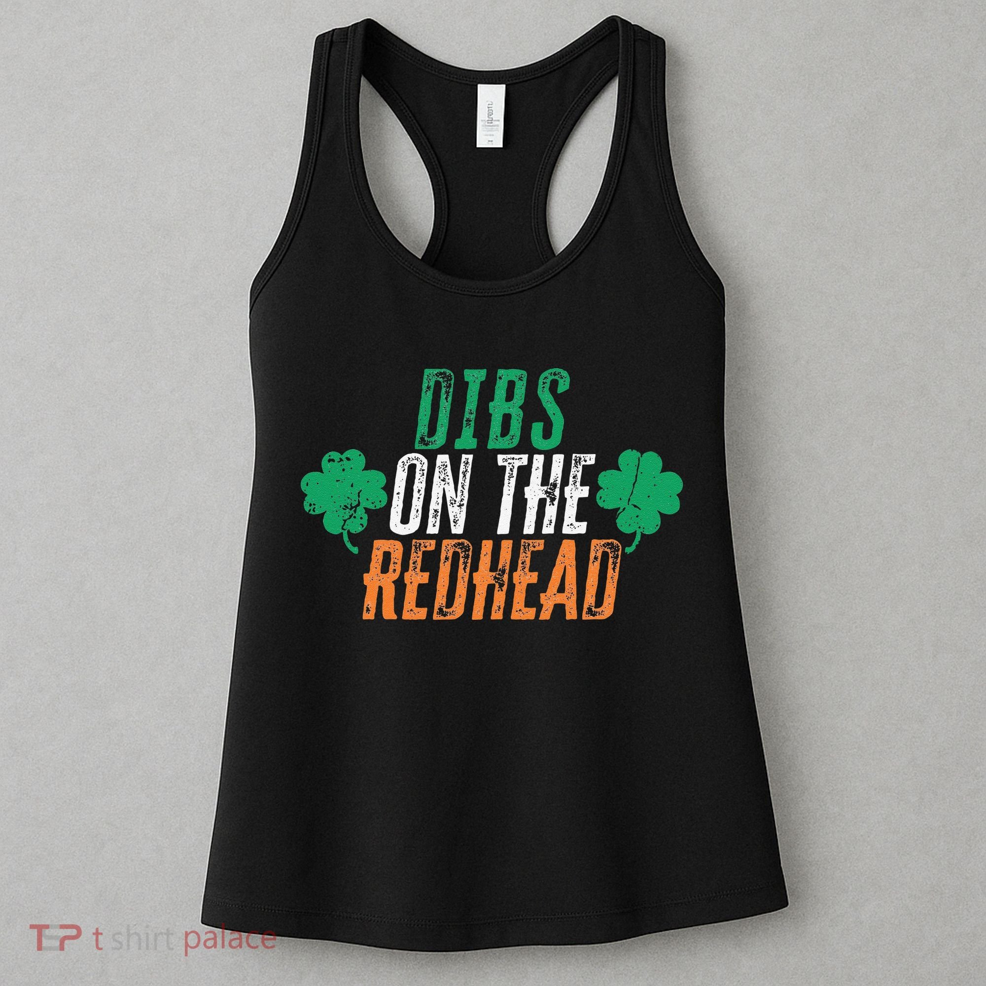 Dibs Onhe Redhead Shamrock St. Patrick's Day Drinking Women's Tank Top