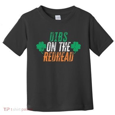 Dibs Onhe Redhead Shamrock St. Patrick's Day Drinking Toddler T-Shirt
