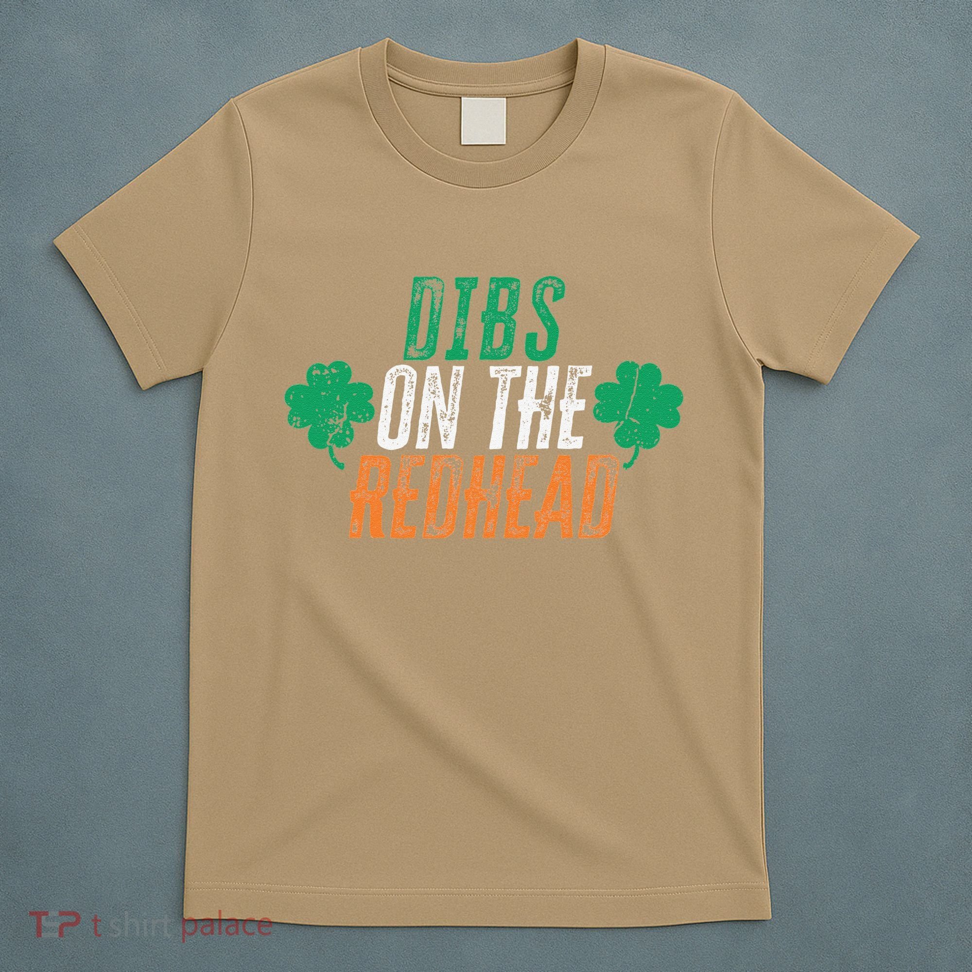 Dibs Onhe Redhead Shamrock St. Patrick's Day Drinking T-Shirt
