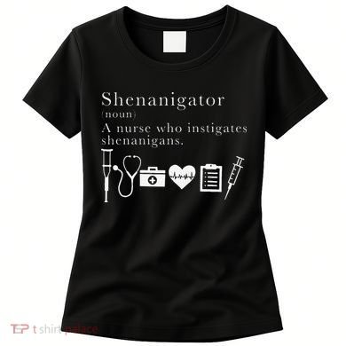 Definition Of Shenanigator Nurse Gift Women's T-Shirt