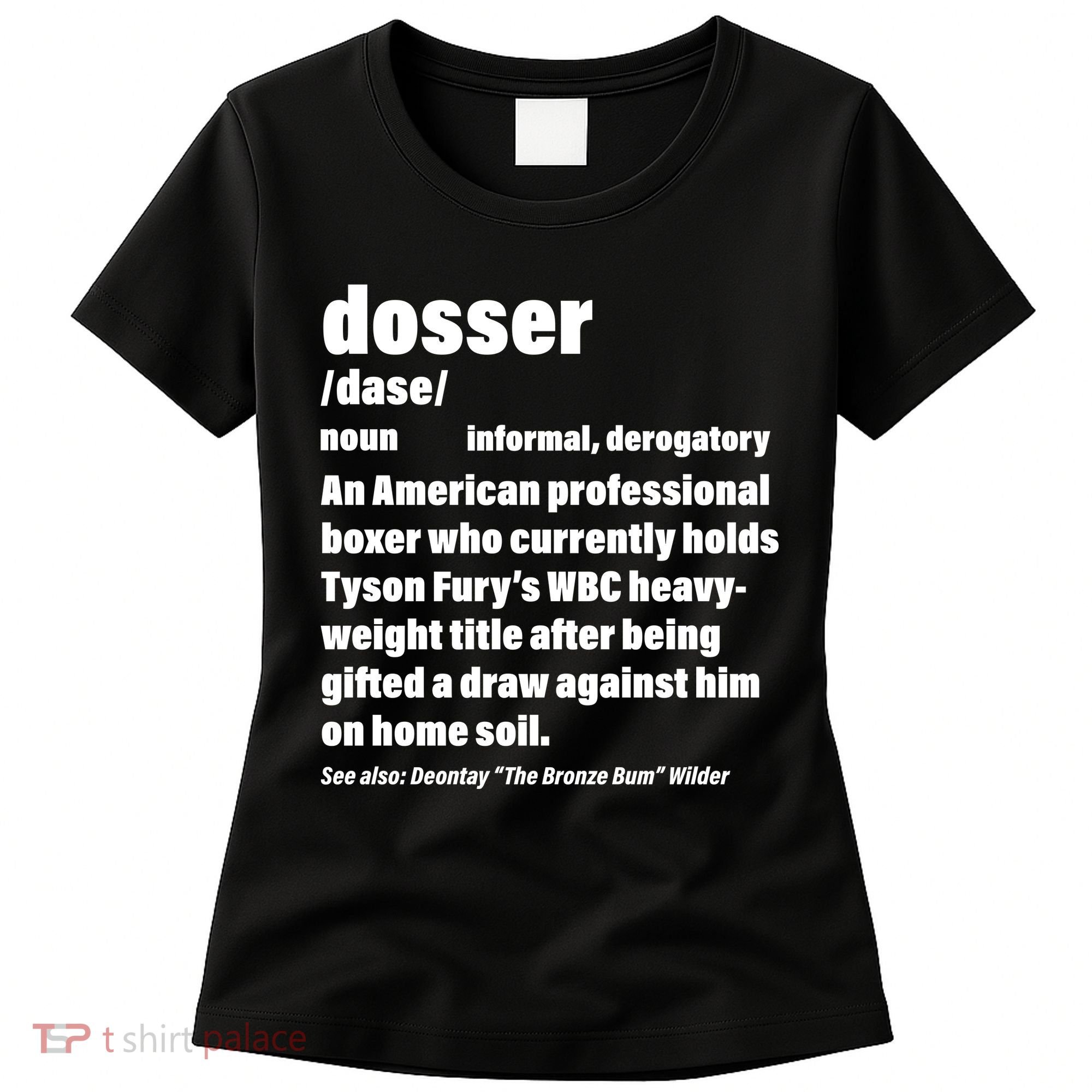 Dosser Definition  Women's T-Shirt