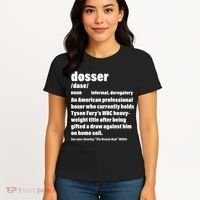 Dosser Definition  Women's T-Shirt thumb 4