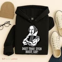 Dost Thou Even Hoist Sir? Hoodie thumb 4