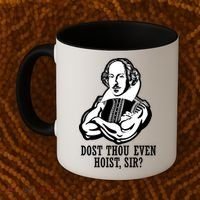 Dost Thou Even Hoist Sir? Coffee Mug thumb 2