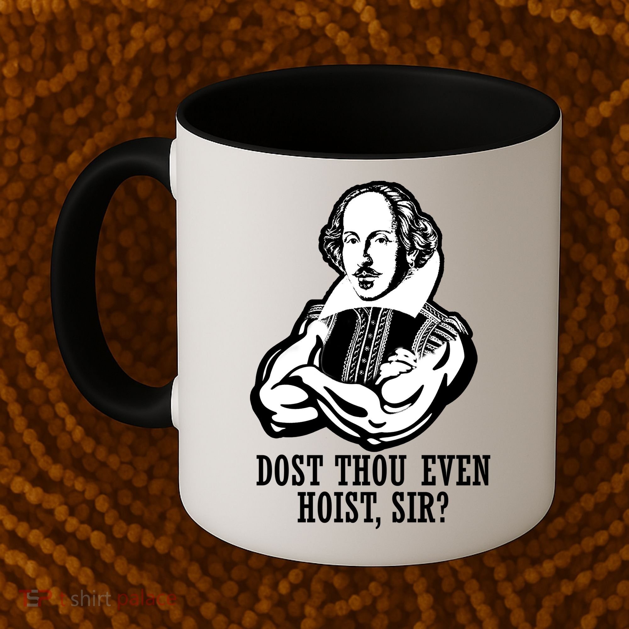 Dost Thou Even Hoist Sir? Coffee Mug