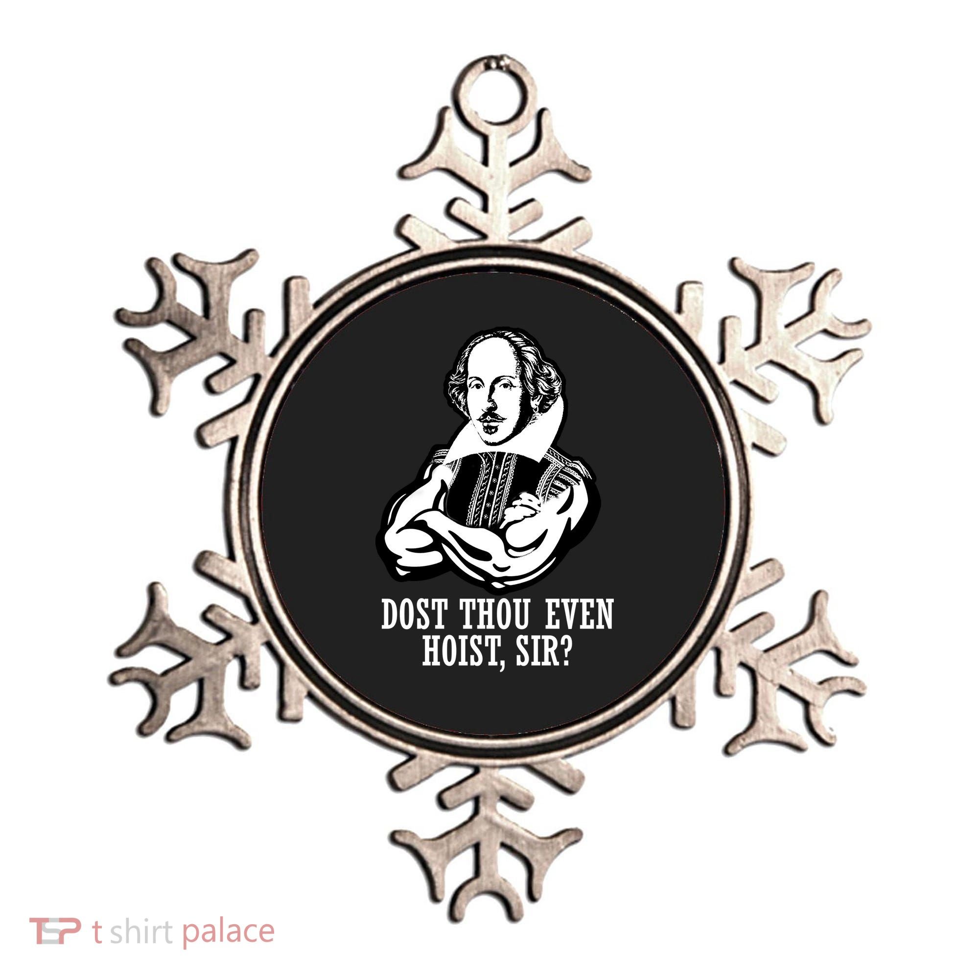 Dost Thou Even Hoist Sir? Ornament