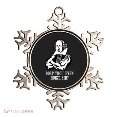 Dost Thou Even Hoist Sir? Ornament