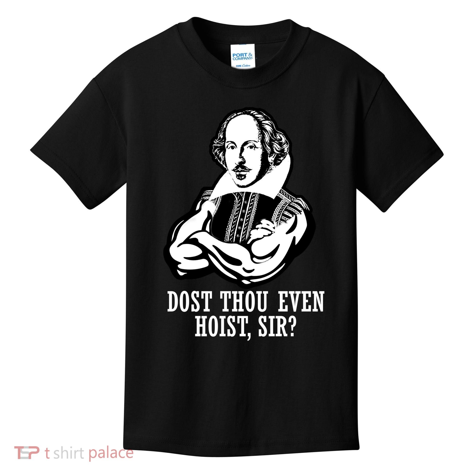 Dost Thou Even Hoist Sir? Kids T-Shirt