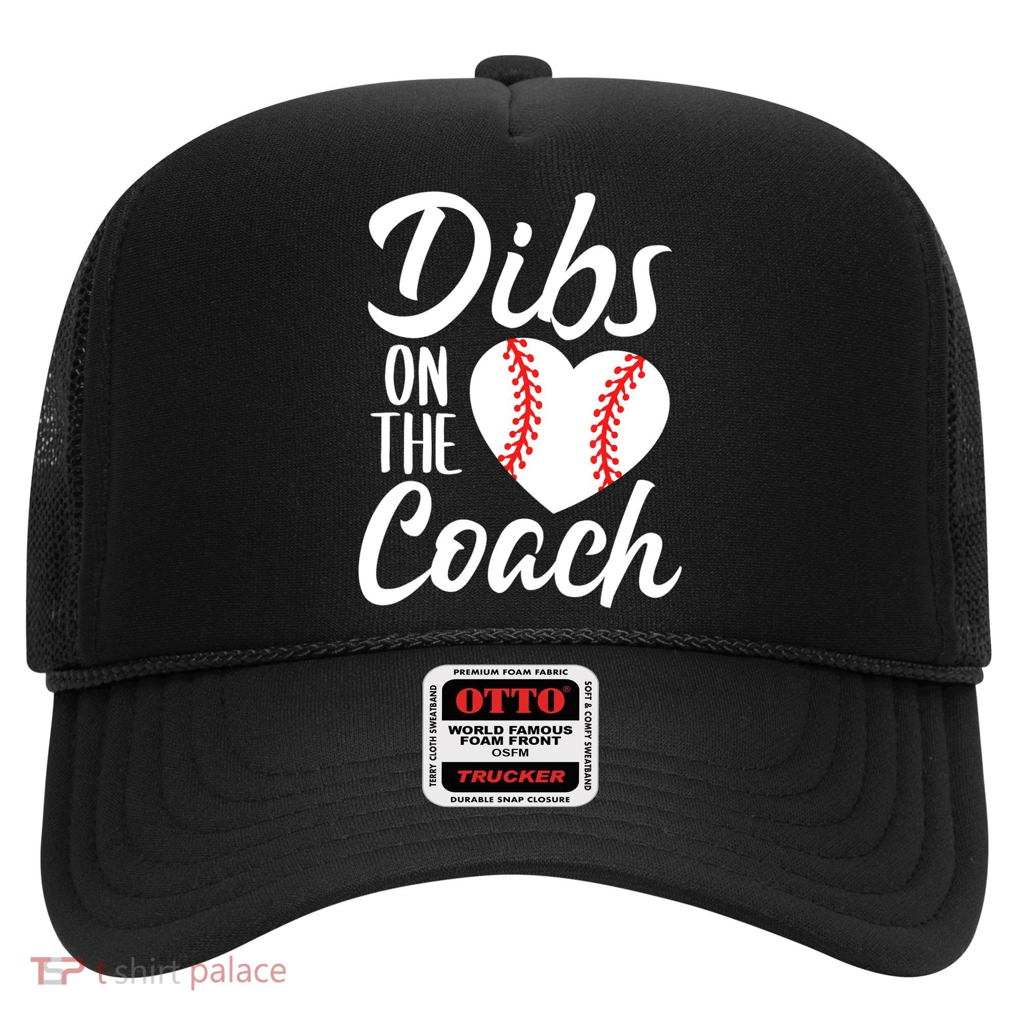 Dibs On The Coach Funny Baseball Heart Cute Mother's Day Hat