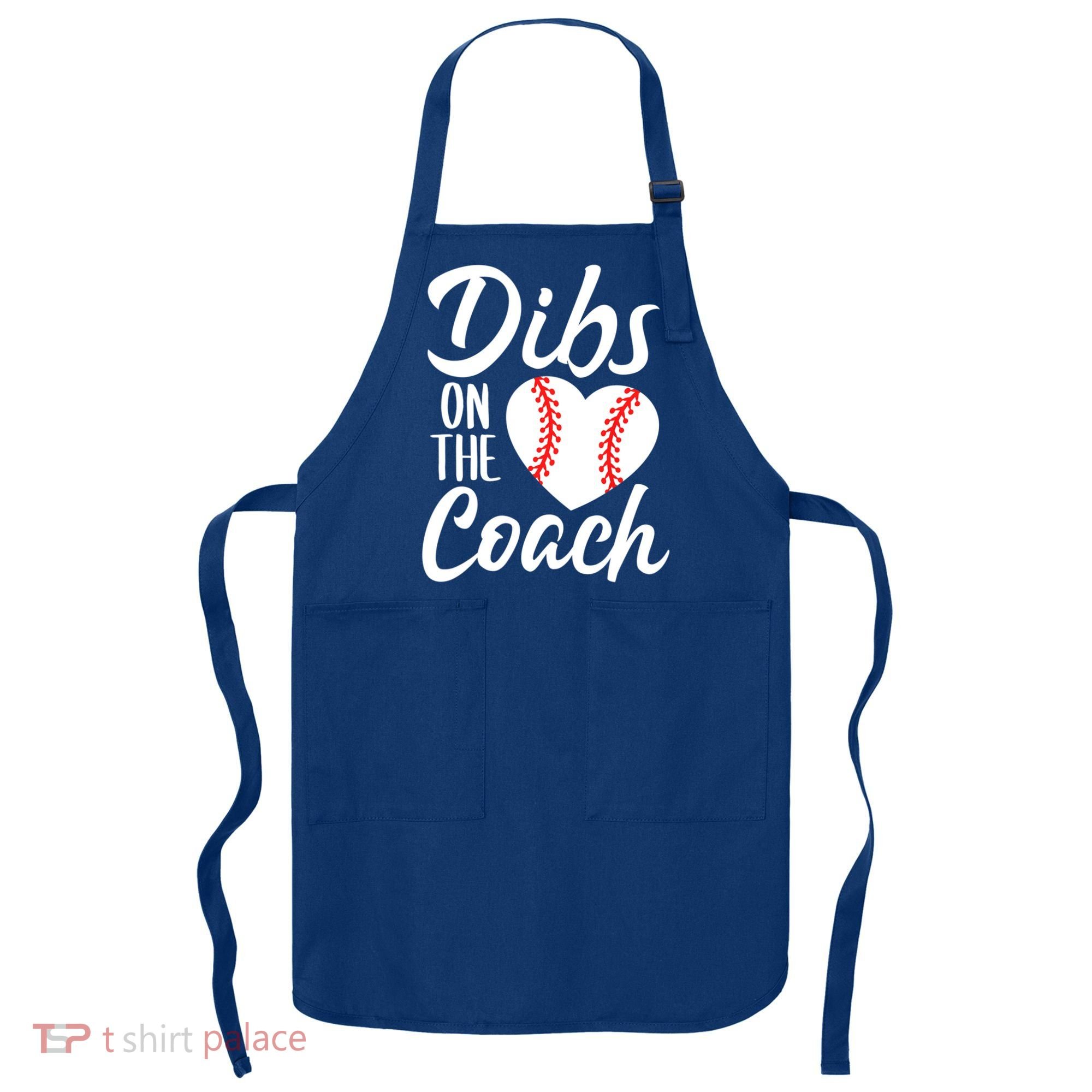 Dibs On The Coach Funny Baseball Heart Cute Mother's Day Apron