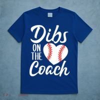 Dibs On The Coach Funny Baseball Heart Cute Mother's Day T-Shirt thumb 5