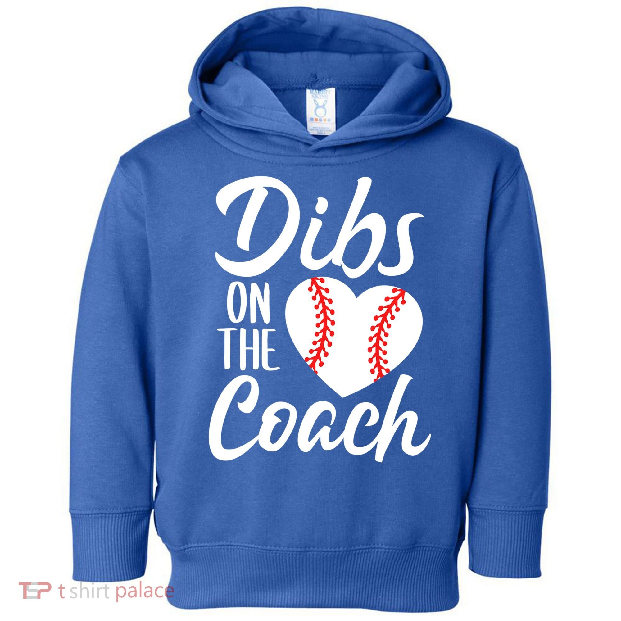 Dibs On The Coach Funny Baseball Heart Cute Mother's Day Toddler Hoodie