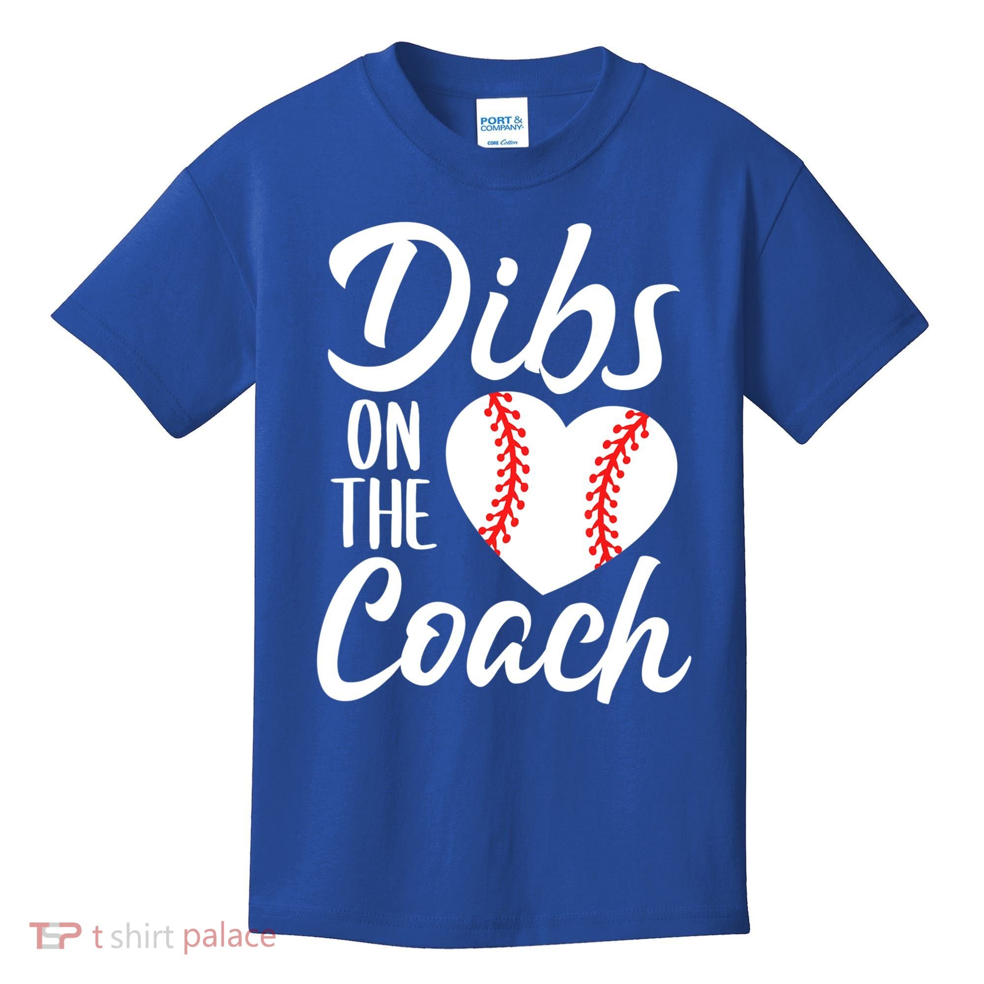 Dibs On The Coach Funny Baseball Heart Cute Mother's Day Kids T-Shirt