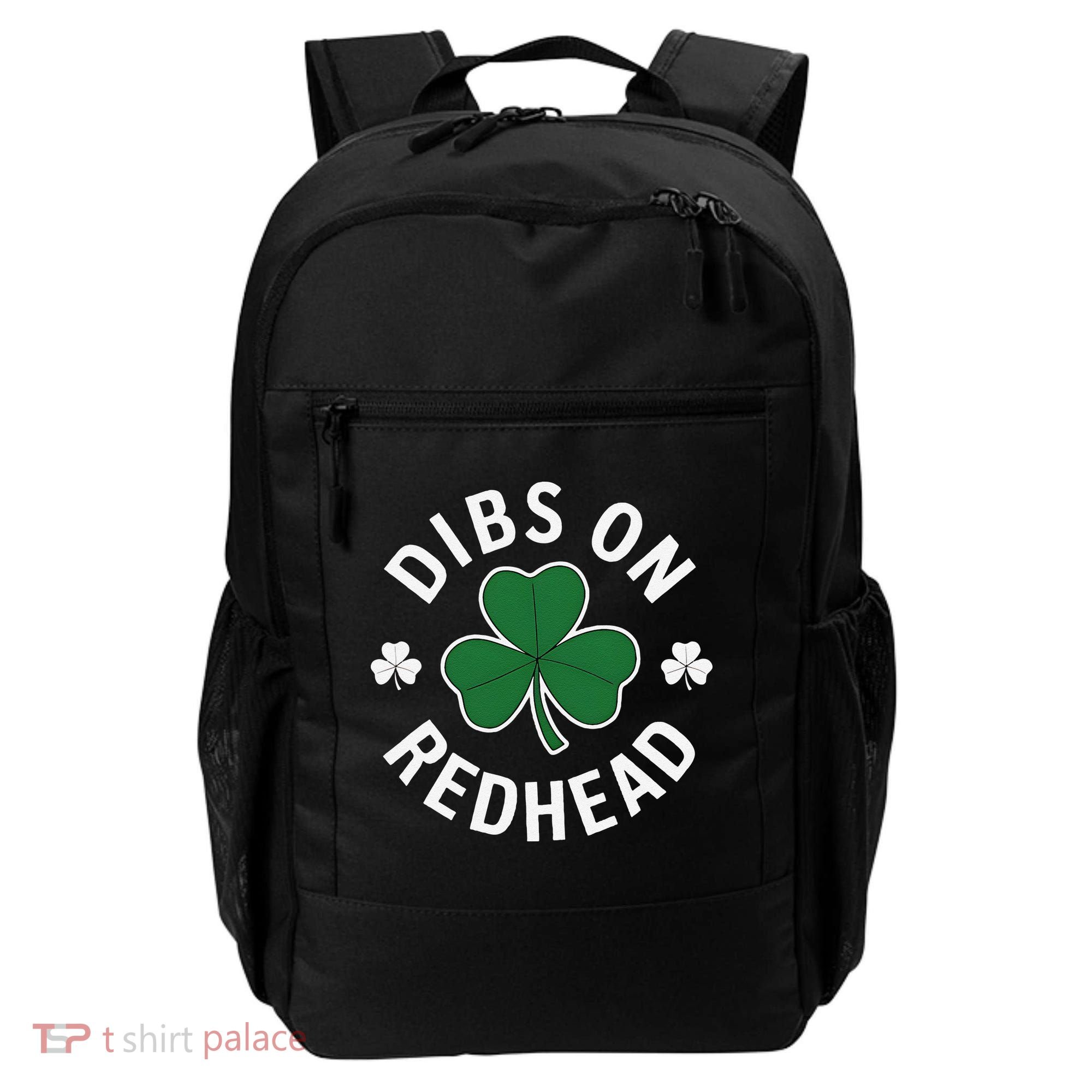 Dibs On The Redhead Shamrock St Patricks Day Backpack