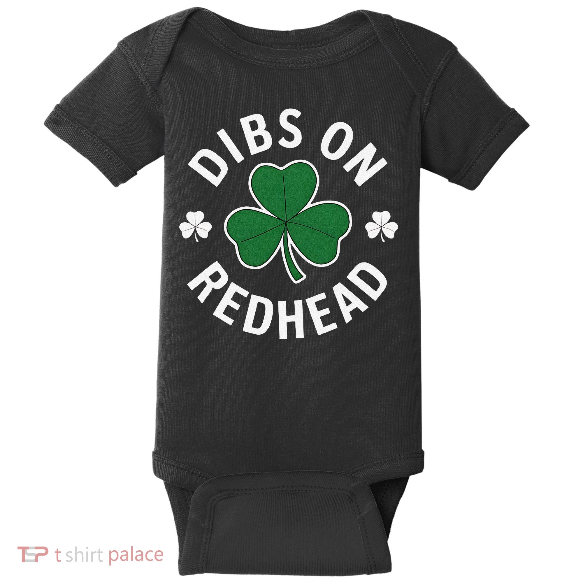 Dibs On The Redhead Shamrock St Patricks Day Baby Bodysuit