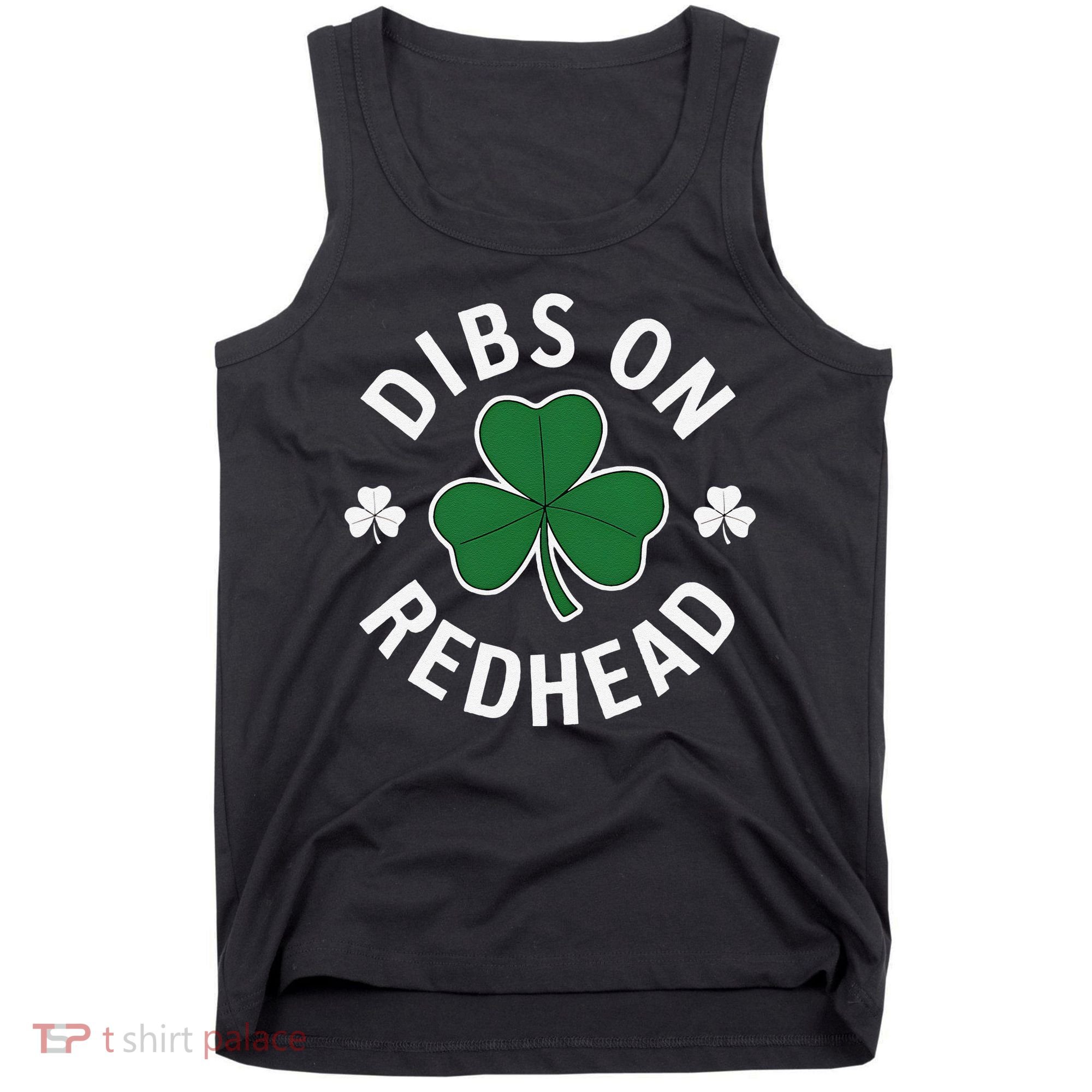 Dibs On The Redhead Shamrock St Patricks Day Tank Top