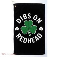 Dibs On The Redhead Shamrock St Patricks Day Golf Towel thumb 0