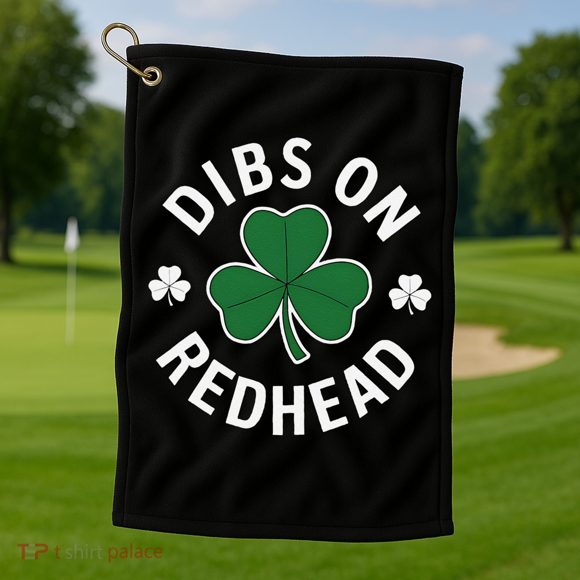 Dibs On The Redhead Shamrock St Patricks Day Golf Towel