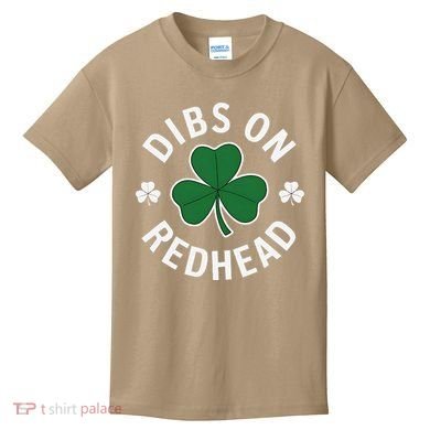 Dibs On The Redhead Shamrock St Patricks Day Kids T-Shirt