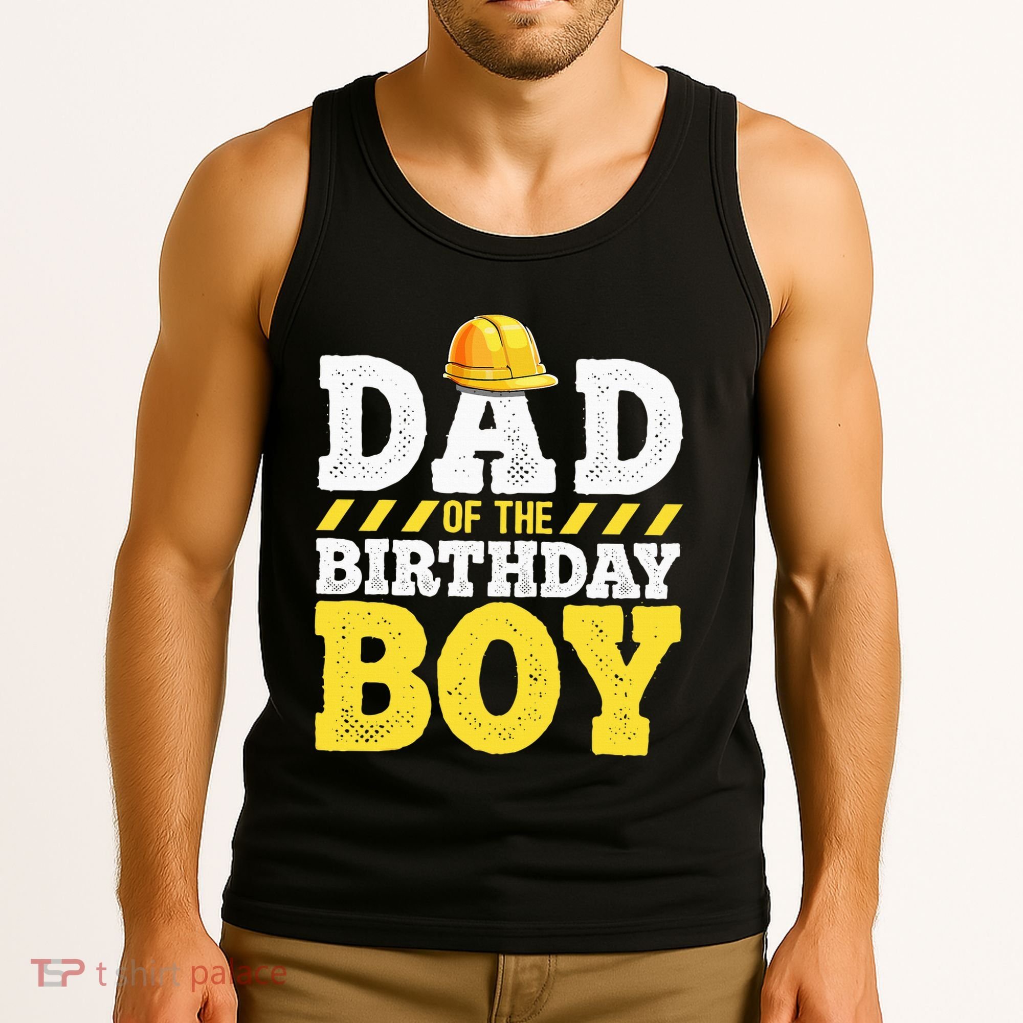 Dad of the Birthday Construction Birthday Party Hat Tank Top