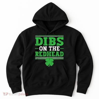 Dibs On The Redhead Hoodie